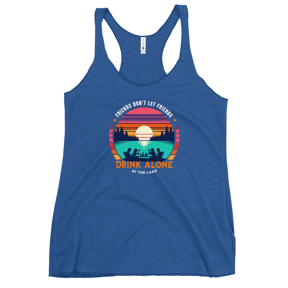 Racerback tank with "Friends Don't Let Friends Drink Alone at the Lake," featuring a lake and sunset design.