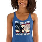 Let's Drink Booze and Light the Fuse Racerback Tank - Patriotic 4th of July Apparel