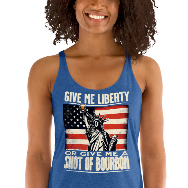 Racerback tank with Give Me Liberty or Give Me a Shot of Bourbon text, Statue of Liberty holding a shot glass, and distressed American flag background. Perfect for 4th of July.