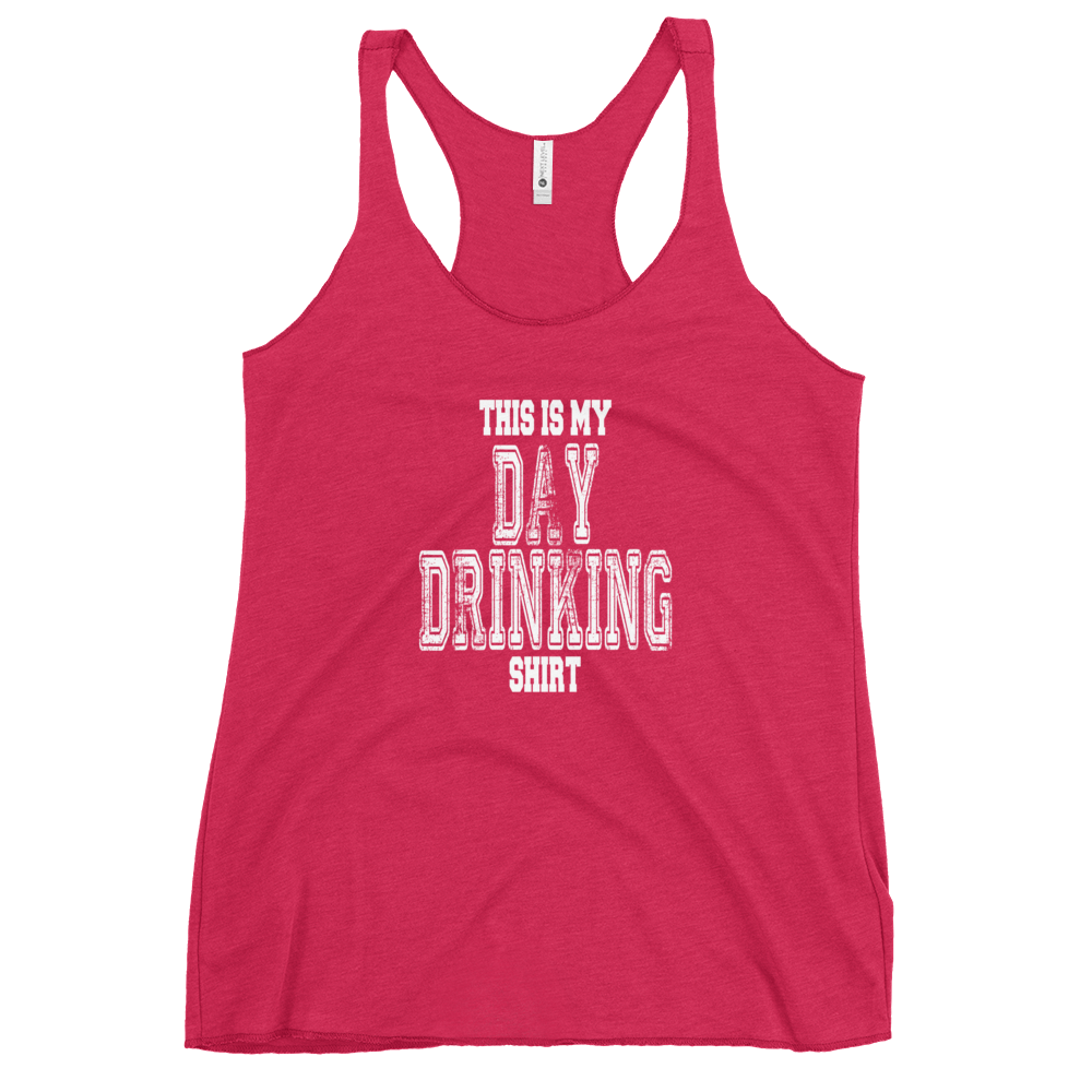 This Is My Day Drinking Shirt Women's Racerback Tank