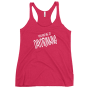 You Had Me at Daydrinking Women's Racerback | Soft & Edgy DRINKING,New,RACERBACK TANK,SPRING BREAK,WOMENS Dayzzed Apparel