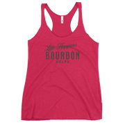 Life Happens Bourbon Tank | Women's Racerback BOURBON,DRINKING,New,RACERBACK TANK,WOMENS Dayzzed Apparel