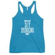 This Is My Day Drinking Shirt Women's Racerback Tank