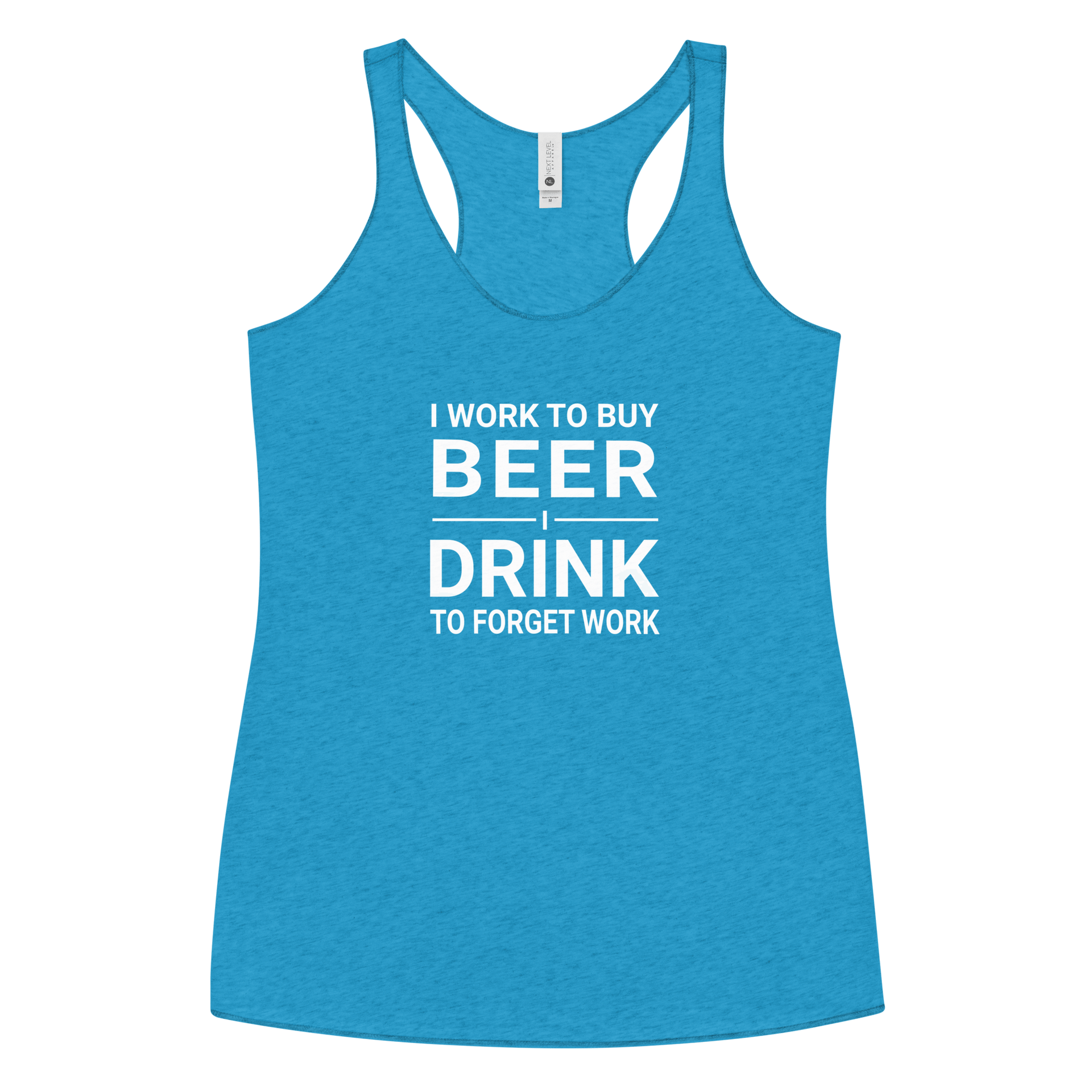 I Work to Buy Beer Tank - Women's Racerback | Soft & Edgy DRINKING,New,RACERBACK TANK,SPRING BREAK,WOMENS