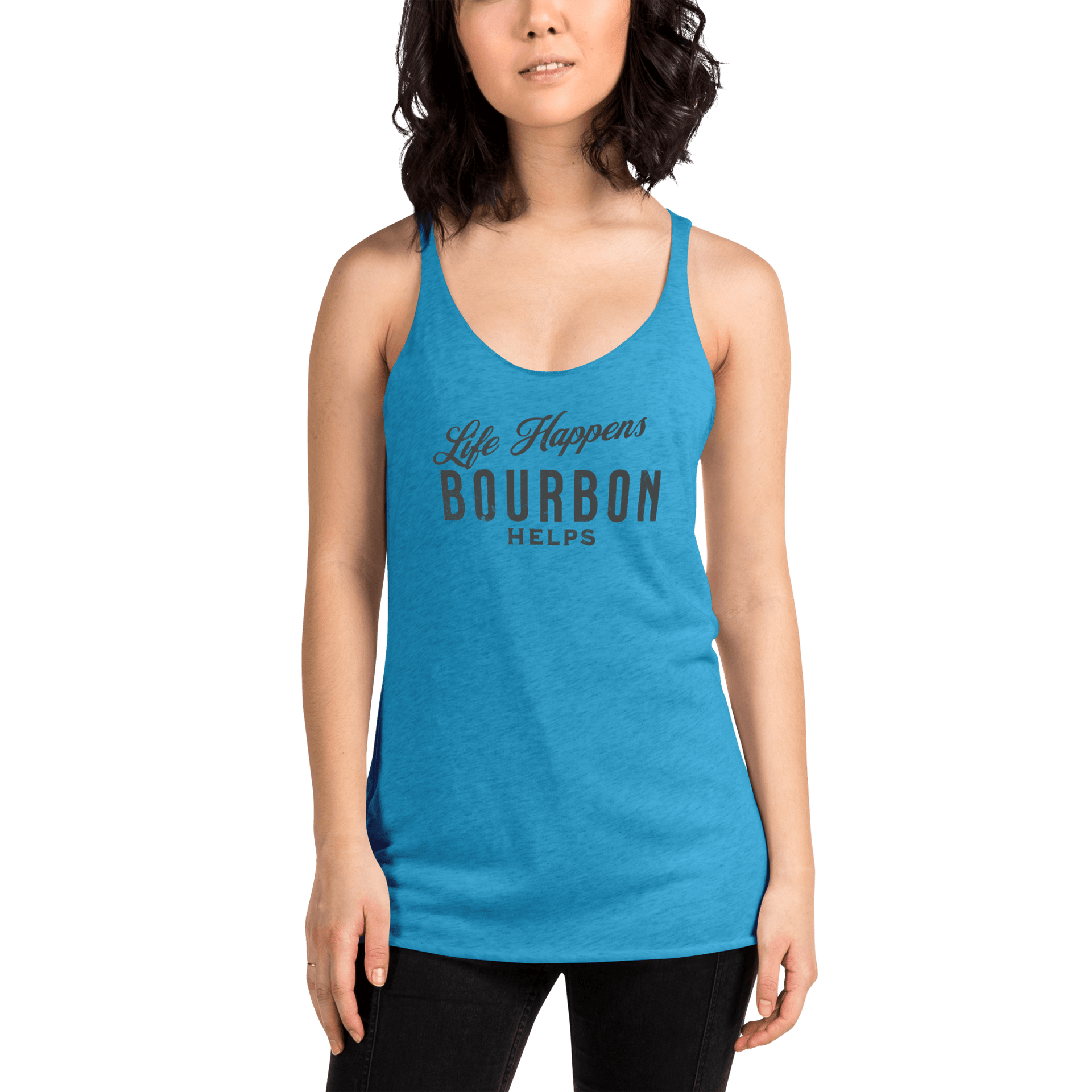 Life Happens Bourbon Tank | Women's Racerback BOURBON,DRINKING,New,RACERBACK TANK,WOMENS Dayzzed Apparel