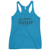 Life Happens Bourbon Tank | Women's Racerback BOURBON,DRINKING,New,RACERBACK TANK,WOMENS Dayzzed Apparel