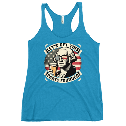 Racerback tank with Let's Get This Party Founded text, George Washington drinking a beer, and distressed American flag background. Perfect for 4th of July.