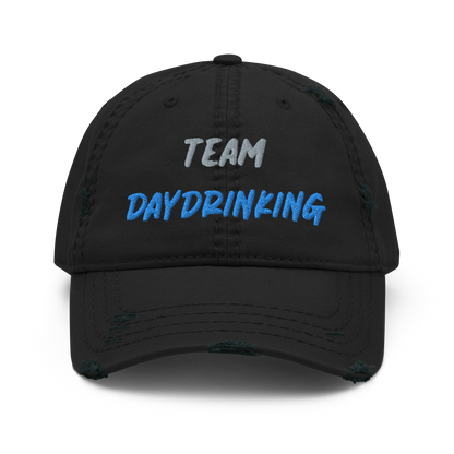 Team Daydrinking Distressed Dad Hat